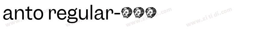 anto regular字体转换